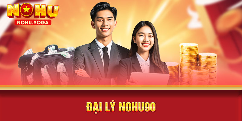 Đại Lý Nohu90